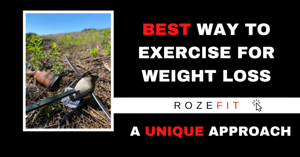 text that reads "Best Way to Exercise For Weight Loss A Unique Approach" and a picture of dove hunting equipment