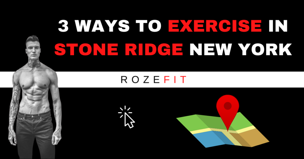 Text that reads "3 ways to exercise in stone ridge new york" and a picture of Jakob Roze showing his abs and an infographic of a map