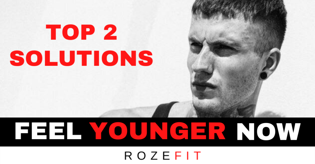 how-to-feel-younger-and-more-energetic-rozefit