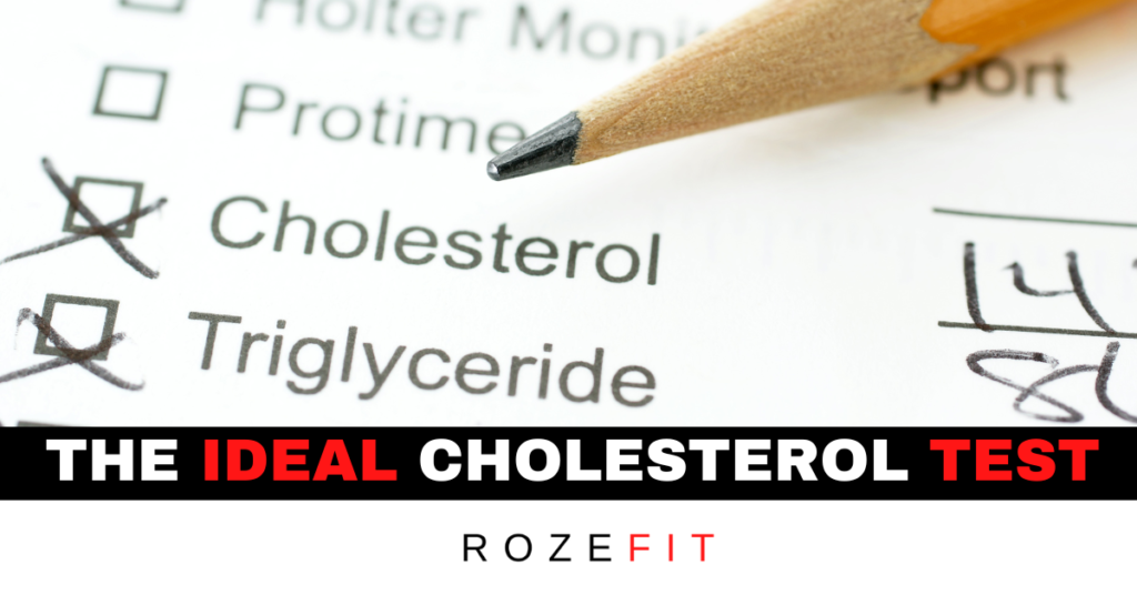 A list of cholesterol tests and a pencil checking each box. Text that reads "the ideal cholesterol test"