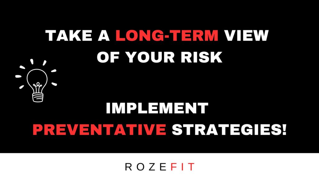 text that reads "take a long term view of your risk, implement preventative strategies."