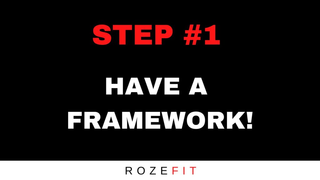 Text that reads "step 1 have a framework"
