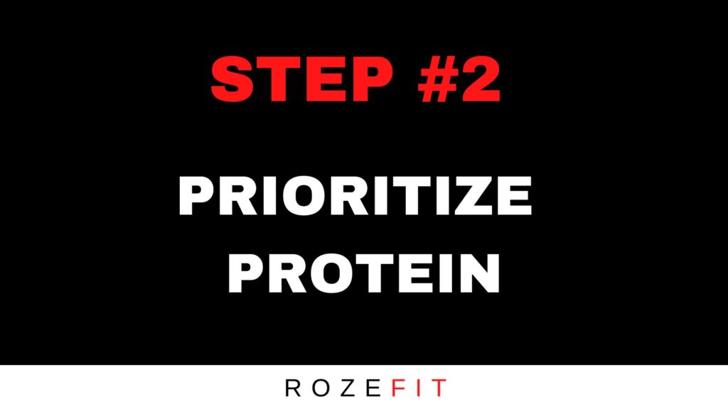 Text that reads "step 2 prioritize protein" 